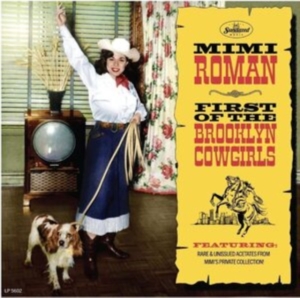 Roman Mimi - First Of The Brooklyn Cowgirls i gruppen ÖVRIGT / Övrigt / aub hos Bengans Skivbutik AB (4181271)