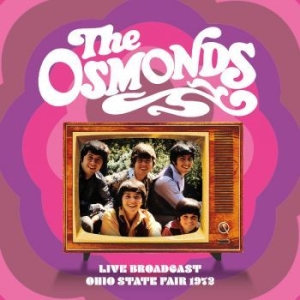 Osmonds - Live From The Ohio State Fair 1972 i gruppen CD / Pop hos Bengans Skivbutik AB (4181336)