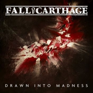 Fall Of Carthage - Drawn Into Madness i gruppen CD / Hip Hop hos Bengans Skivbutik AB (4181350)
