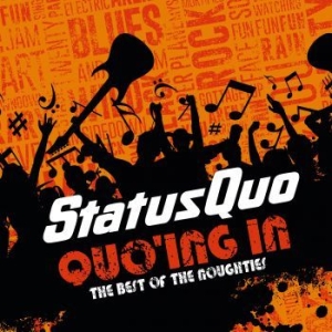 Status Quo - Quo'ing In - The Best Of The Nought i gruppen Minishops / Status Quo hos Bengans Skivbutik AB (4181408)