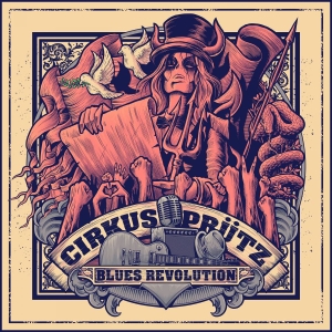 Cirkus Prütz - Blues Revolution (Digipack) i gruppen CD / Hårdrock,Pop-Rock,Svensk Folkmusik hos Bengans Skivbutik AB (4181417)
