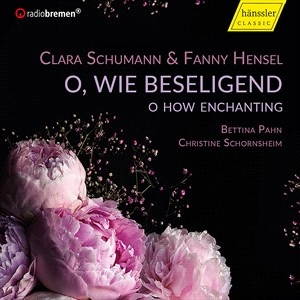 Hensel Fanny Schumann Clara - C. Schumann & Hensel: O How Enchant i gruppen Externt_Lager / Naxoslager hos Bengans Skivbutik AB (4181452)