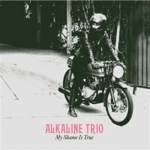 Alkaline Trio - My Shame Is True i gruppen VINYL / Pop-Rock hos Bengans Skivbutik AB (4181520)