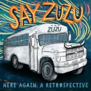 Say Zuzu - Here AgainRetrospective 1994-2002 i gruppen VINYL / Country hos Bengans Skivbutik AB (4182029)