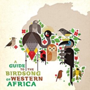 Blandade Artister - A Guide To The Birdsong Of West Afr i gruppen CD / World Music hos Bengans Skivbutik AB (4182069)
