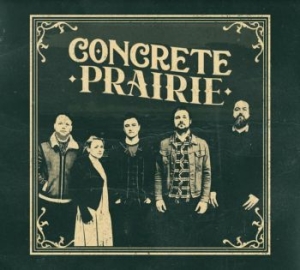 Concrete Prairie - Concrete Prairie i gruppen CD / Rock hos Bengans Skivbutik AB (4182082)