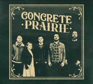 Concrete Prairie - Concrete Prairie i gruppen CD / Pop-Rock hos Bengans Skivbutik AB (4182082)