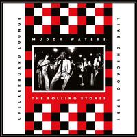 The Rolling Stones Muddy Waters - Live At The Checkerboard Lounge (2L i gruppen VINYL / Jazz hos Bengans Skivbutik AB (4182219)