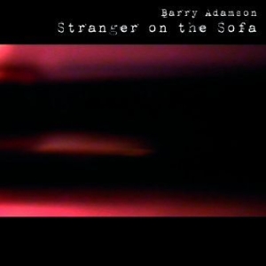 Barry Adamson - Stranger On The Sofa i gruppen VINYL / Rock hos Bengans Skivbutik AB (4182290)