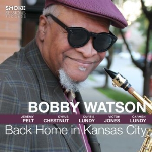 Watson Bobby - Back Home In Kansas City i gruppen CD / Jazz/Blues hos Bengans Skivbutik AB (4182315)