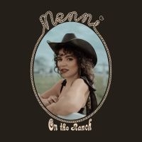Nenni Emily - On The Ranch (Autographed Cd) i gruppen CD / Country hos Bengans Skivbutik AB (4182319)