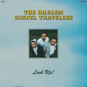 The Harlem Gospel Travelers - Look Up! (Powder Blue Vinyl) i gruppen VINYL / Pop-Rock,RnB-Soul,Övrigt hos Bengans Skivbutik AB (4182373)