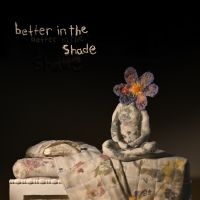 Patrick Watson - Better In The Shade i gruppen VINYL / Dance-Techno,Pop-Rock hos Bengans Skivbutik AB (4182374)
