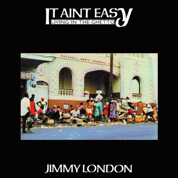 Jimmy London - It Ain't Easy Living In The Ghetto i gruppen VINYL / Reggae hos Bengans Skivbutik AB (4182383)