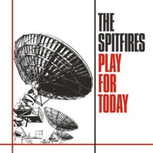 Spitfires - Play For Today i gruppen VINYL / Rock hos Bengans Skivbutik AB (4182855)
