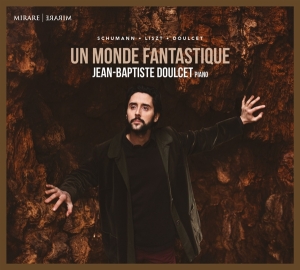 Doulcet Jean-Baptiste - Un Monde Fantastique i gruppen CD / Klassiskt,Övrigt hos Bengans Skivbutik AB (4183013)