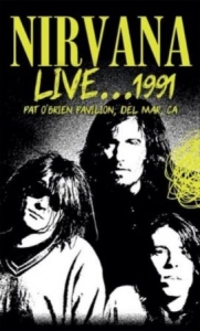 Nirvana - Live 1991 The Pat O'brien Pavilion i gruppen Rock hos Bengans Skivbutik AB (4183179)