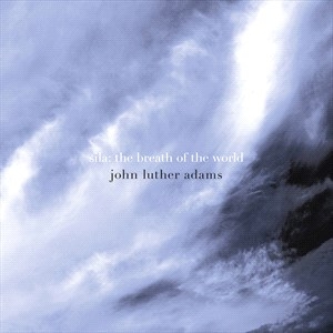 Adams John Luther - Sila - The Breath Of The World i gruppen Externt_Lager / Naxoslager hos Bengans Skivbutik AB (4183300)
