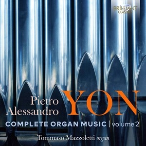 Yon Pietro - Complete Organ Music, Vol. 2 i gruppen Externt_Lager / Naxoslager hos Bengans Skivbutik AB (4183344)