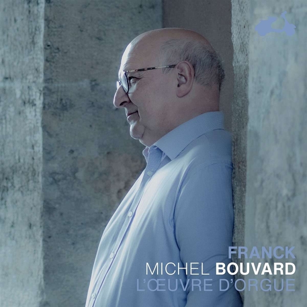 Bouvard Michel - Franck: The Organ Works i gruppen CD / Klassiskt hos Bengans Skivbutik AB (4183369)