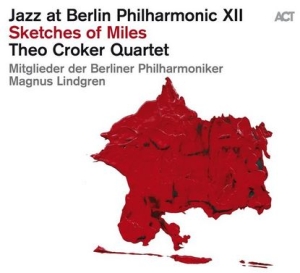 Theo Croker Quartet - Jazz At Berlin Philharmonic Xii: Sk i gruppen CD / Jazz hos Bengans Skivbutik AB (4183600)