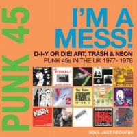 Soul Jazz Records Presents - Punk 45: I?M A Mess! D-I-Y Or Die! i gruppen VINYL / Pop-Rock hos Bengans Skivbutik AB (4183898)
