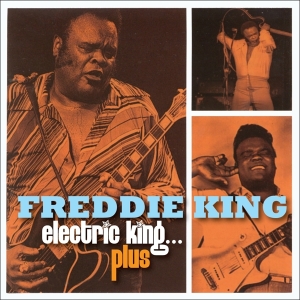 King Freddie - Electric King, Plus i gruppen CD / Blues,Jazz hos Bengans Skivbutik AB (4184172)