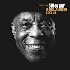 Guy Buddy - The Blues Don't Lie i gruppen CD / Blues,Jazz hos Bengans Skivbutik AB (4184177)