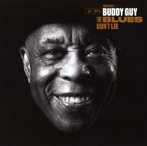 Guy Buddy - The Blues Don't Lie i gruppen Minishops / Buddy Guy hos Bengans Skivbutik AB (4184177)