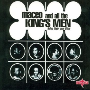 Maceo And All The King's Men - Doing Their Own Thing i gruppen CD / Pop-Rock hos Bengans Skivbutik AB (4184272)