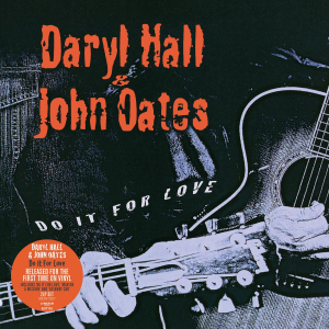 Daryl Hall & John Oates - Do It For Love i gruppen VINYL / Pop hos Bengans Skivbutik AB (4184314)