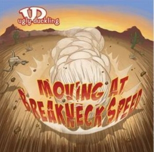 Ugly Duckling - Moving At Breakneck Speed i gruppen VINYL / Jazz/Blues hos Bengans Skivbutik AB (4184513)