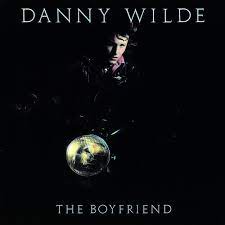 Danny wilde - Boyfriend i gruppen CD / Jazz/Blues hos Bengans Skivbutik AB (4184556)
