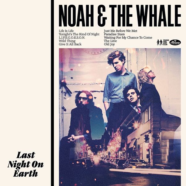 Noah And The Whale - Last Night On Earth i gruppen VINYL / Pop hos Bengans Skivbutik AB (4185123)