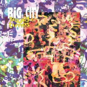 Big City - Liquid Times i gruppen VINYL / Dance-Techno hos Bengans Skivbutik AB (4185429)