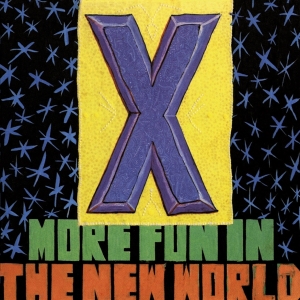 X - More Fun In The New World i gruppen CD / Punk hos Bengans Skivbutik AB (4185802)