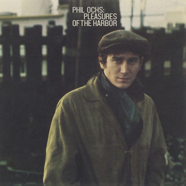 Phil Ochs - Pleasures Of The Harbor i gruppen CD / Worldmusic/ Folkmusik hos Bengans Skivbutik AB (4185807)