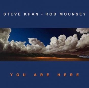 Khan Steve & Mounsey Rob - You Are Here i gruppen CD / Jazz hos Bengans Skivbutik AB (4185943)