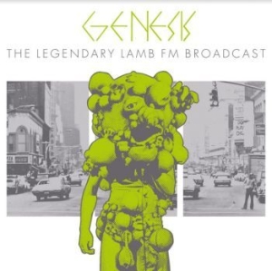 Genesis - Legendary Lamb Fm Broadcast i gruppen CD / Pop-Rock hos Bengans Skivbutik AB (4185981)