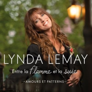 Lemay Lynda - Entre La Flamme Et La Suie (Amours i gruppen CD / Worldmusic/ Folkmusik hos Bengans Skivbutik AB (4185987)