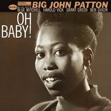 Big John Patton - Oh Baby! i gruppen VINYL / Jazz hos Bengans Skivbutik AB (4186020)