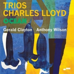 Charles Lloyd - Trios: Ocean i gruppen CD / Jazz hos Bengans Skivbutik AB (4186031)