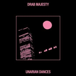 Drab Majesty - Unarian Dances (Bubblegum Pink Viny i gruppen VINYL / Hårdrock/ Heavy metal hos Bengans Skivbutik AB (4186208)