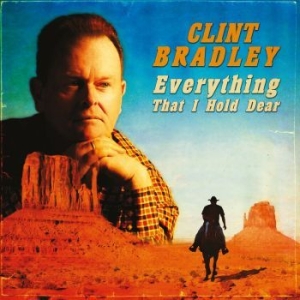 Clint Bradley - Everything That I Hold Dear i gruppen VINYL / Country,Finsk Musik hos Bengans Skivbutik AB (4186491)