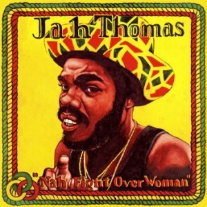 Thomas Jah - Nah Fight Over Woman (Vinyl Lp) i gruppen VINYL / Reggae hos Bengans Skivbutik AB (4186495)