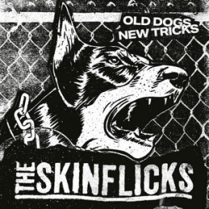 Skinflicks The - Old Dogs, New Tricks (Vinyl Lp) i gruppen VINYL / Rock hos Bengans Skivbutik AB (4186872)