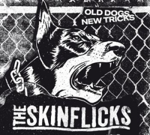 Skinflicks The - Old Dogs, New Tricks i gruppen CD / Rock hos Bengans Skivbutik AB (4186879)