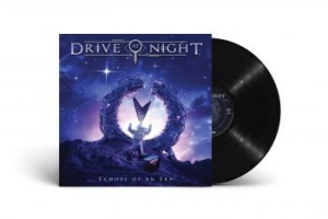 Drive At Night - Echoes Of An Era (Black Vinyl Lp) i gruppen VINYL / Hårdrock/ Heavy metal hos Bengans Skivbutik AB (4186975)