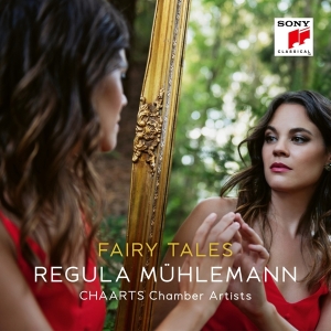 Mühlemann Regula & Chaarts Chamber Artists - Fairy Tales i gruppen ÖVRIGT / Övrigt / aub hos Bengans Skivbutik AB (4187062)