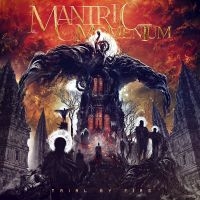 Mantric Momentum - Trial By Fire i gruppen CD / Hårdrock/ Heavy metal hos Bengans Skivbutik AB (4187357)